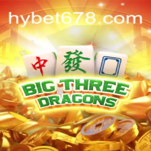 Descubra o Empolgante Mundo de BigThreeDragons: O Novo Lançamento do HY GRUPO